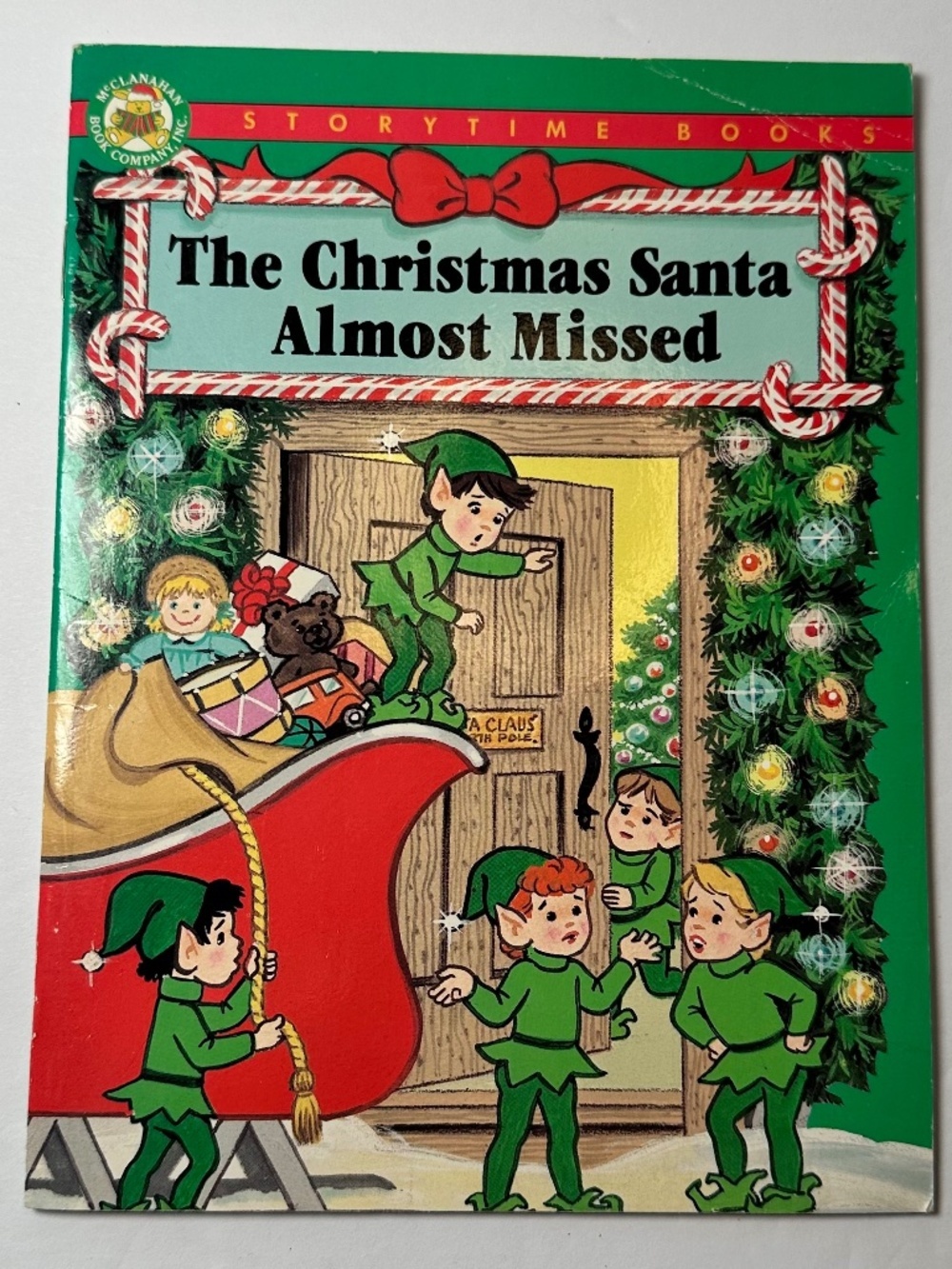 Vintage 1990 Christmas Santa Almost Missed Storybook McClanahan Storytime Book
